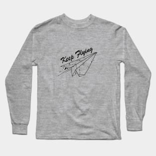 Keep Flying Long Sleeve T-Shirt